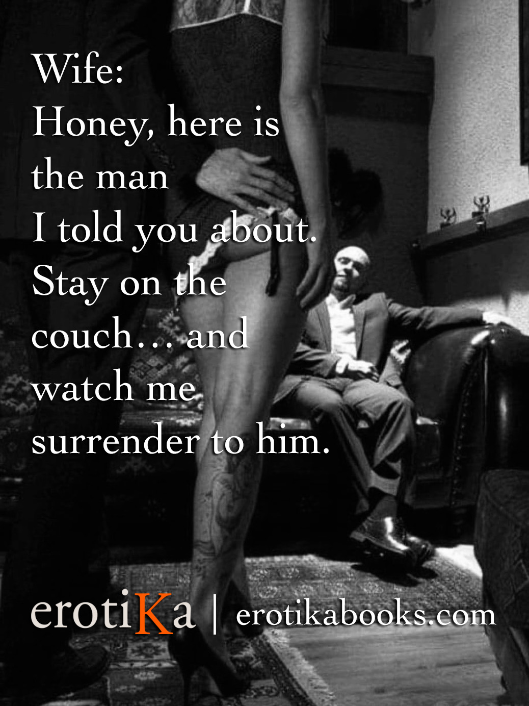 Wife invites her husband to watch her surrender to another man